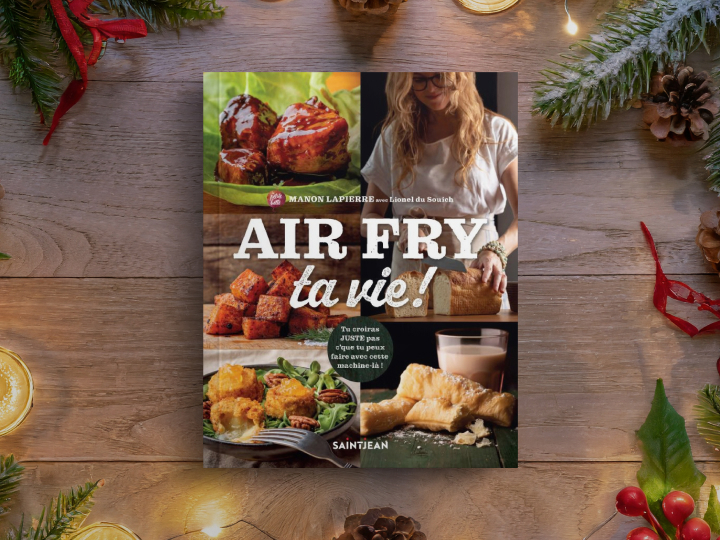 Page couverture du livre de recettes Air fry ta vie! de Manon Lapierre